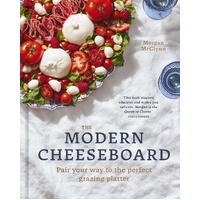 Modern Cheeseboard: Pair your way to the perfect grazing platter