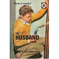 How it Works: The Husband