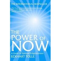 Power of Now, The: A Guide to Spiritual Enlightenment