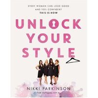 Unlock Your Style: Every woman can look good and feel confident - this is how