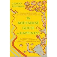Bhutanese Guide to Happiness