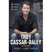 Things I Carry Around: The bestselling memoir from the ARIA Award-winning country music star
