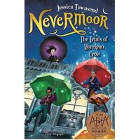 Nevermoor: The Trials of Morrigan Crow: Nevermoor 1