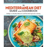 Mediterranean Diet Guide and Cookbook, The