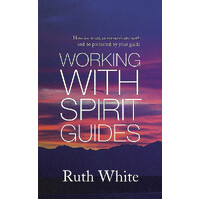 Working With Spirit Guides