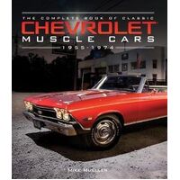 Complete Book of Classic Chevrolet Muscle Cars