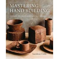 Mastering Hand Building