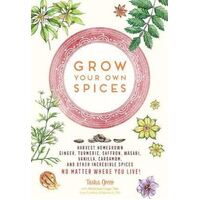 Grow Your Own Spices