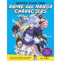 Design Your Own Anime and Manga Characters