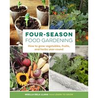 Four-Season Food Gardening