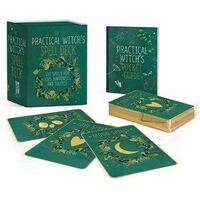 Practical Witch's Spell Deck, The: 100 Spells for Love, Happiness, and Success