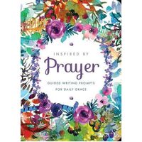 Inspired by Prayer: Guided Writing Prompts for Daily Grace: Volume 32
