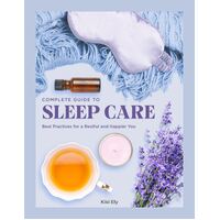 Complete Guide to Sleep Care