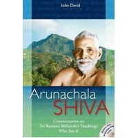 Arunachala Shiva: Commentaries on Sri Ramana Maharshi's Teachings, Who am I?