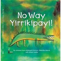 No Way Yirrikipayi!