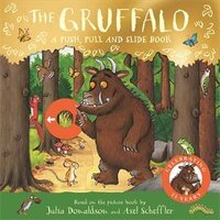 Gruffalo: A Push, Pull and Slide Book, The