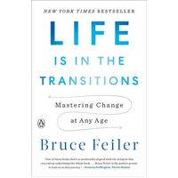 Life Is In The Transitions