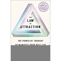 Law of Attraction, The: The Power of Thought to Manifest Your Best Life