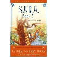 Sara, Book 3: A Talking Owl Is Worth a Thousand Words!