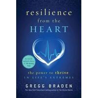 Resilience from the heart: The Power to Survive in Life's Extremes