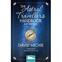Astral Traveller's Handbook And Other Tales, The: Bedtime Buddha Series