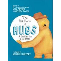 Big Book of Hugs, The: A Barkley the Bear Story