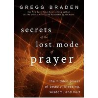 Secrets of the Lost Mode of Prayer
