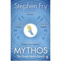 Mythos: The Greek Myths Retold