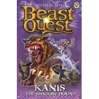 Beast Quest: Kanis the Shadow Hound: Series 16 Book 4