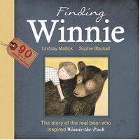 Finding Winnie: The Story of the Real Bear Who Inspired Winnie-the-Pooh