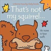 That's Not My Squirrel 