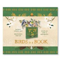 Birds in a Book (A Bouquet in a Book): Jacket Comes Off. Branches Pop Up. Display Like a Bouquet!