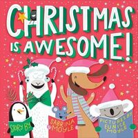 Christmas Is Awesome! (A Hello!Lucky Book)