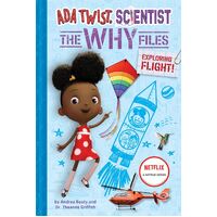 Ada Twist, Scientist: Why Files #1: Exploring Flight!