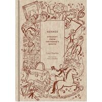 Hermes: Straight from the Horse's Mouth