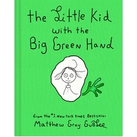 Little Kid With the Big Green Hand, The