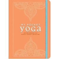 My Pocket Yoga - Anytime Exercises for Peace, Clarity, and Focus