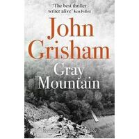 Gray Mountain: A Bestselling Thrilling, Fast-Paced Suspense Story