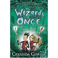 Wizards of Once: Twice Magic, The: Book 2
