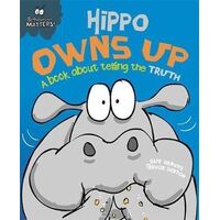 Hippo Owns Up - A book about telling the truth