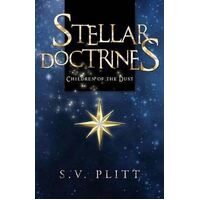 Stellar Doctrines: Children of the Dust