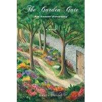 Garden Gate, The: An Inner Journey
