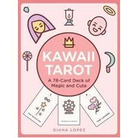 Kawaii Tarot: A 78-Card Deck of Magic and Cute
