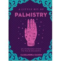 Little Bit of Palmistry, A: An Introduction to Palm Reading