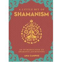 Little Bit of Shamanism  A