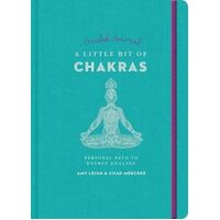 Little Bit of Chakras Guided Journal, A