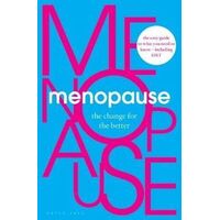 Menopause: The Change for the Better