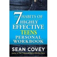 7 Habits of Highly Effective Teens Personal Workbook