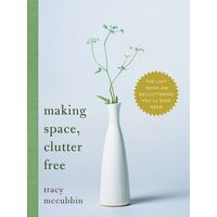 Making Space  Clutter Free
