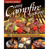 Easy Campfire Cooking  Expanded 2nd Edition